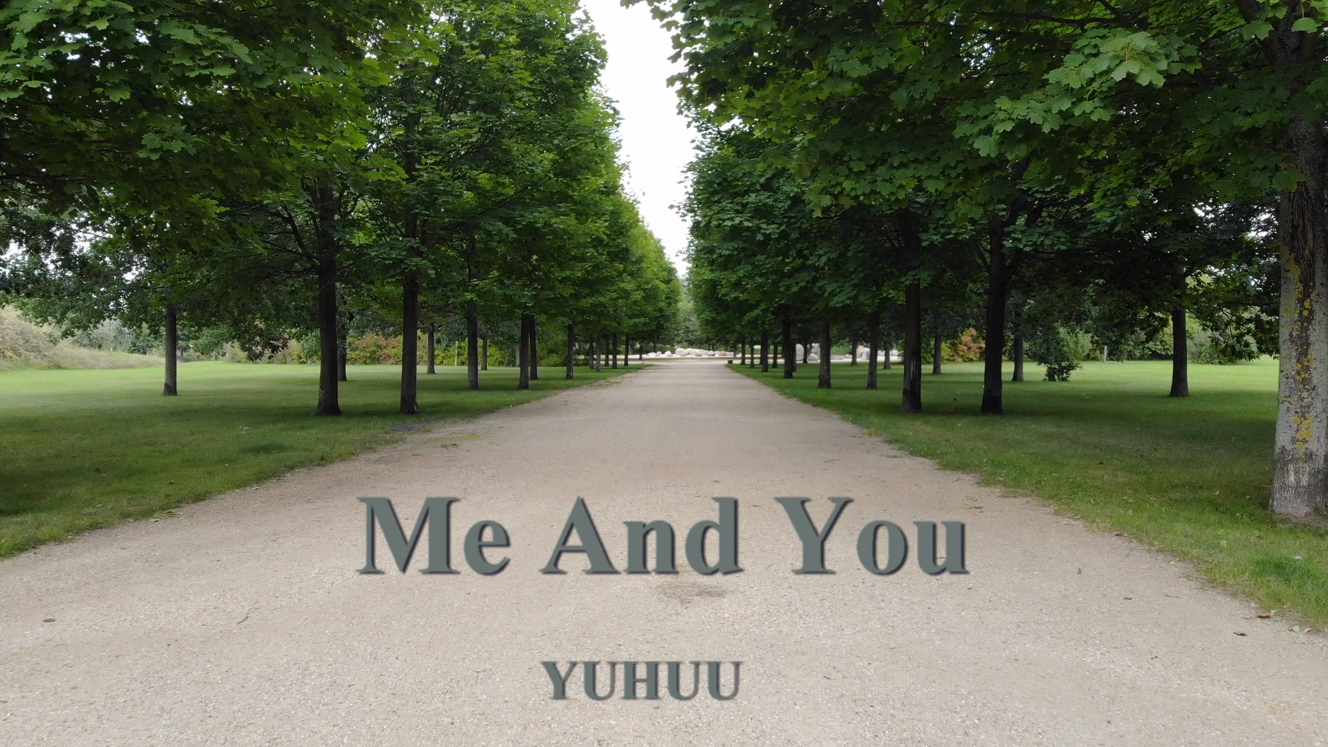 Videoausschnitt Me And You - YUHUU